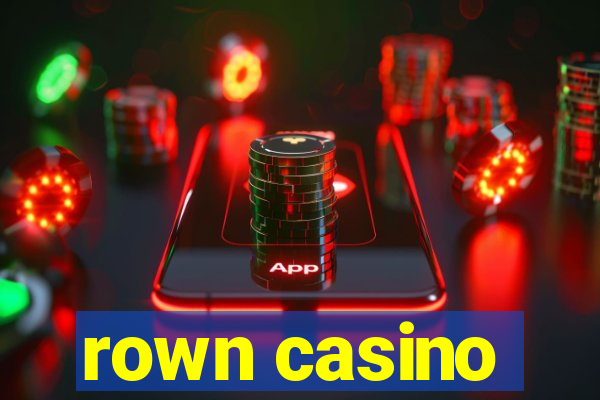 rown casino