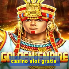 casino slot gratis