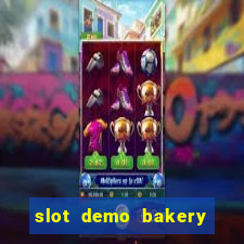 slot demo bakery bonanza pg soft