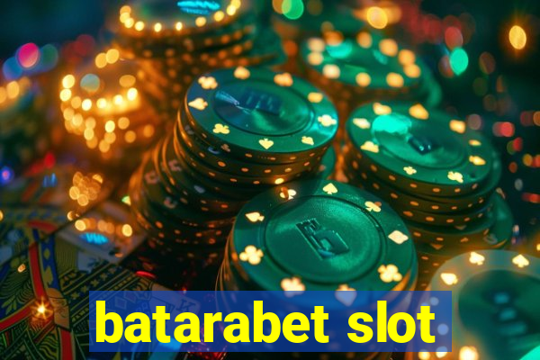 batarabet slot