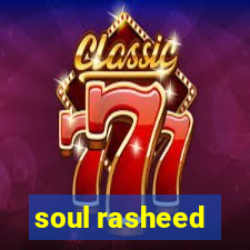 soul rasheed