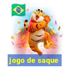 jogo de saque