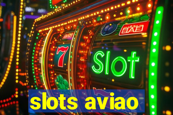 slots aviao