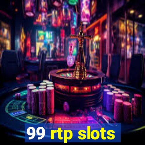 99 rtp slots