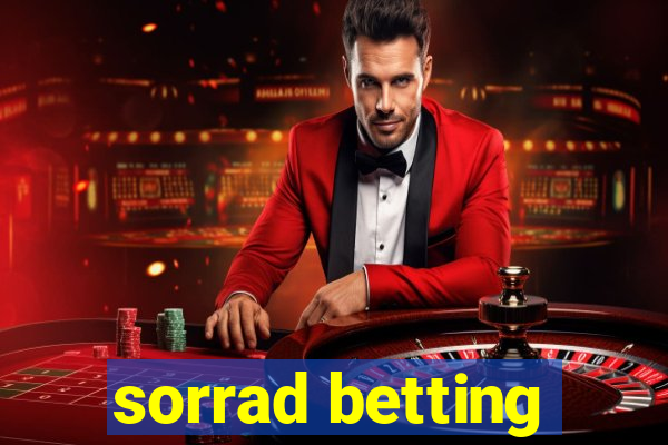 sorrad betting