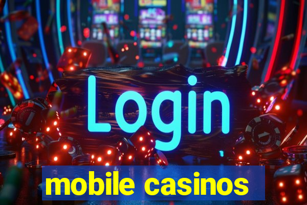 mobile casinos