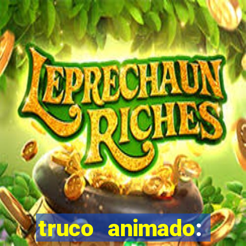 truco animado: truco online