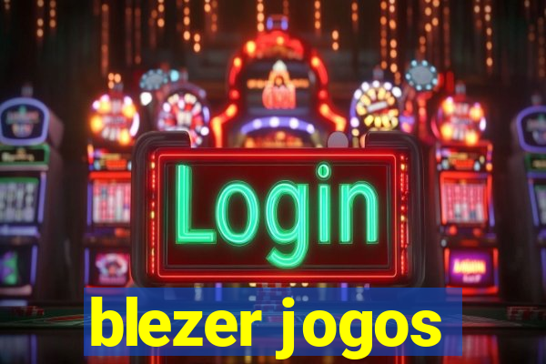 blezer jogos