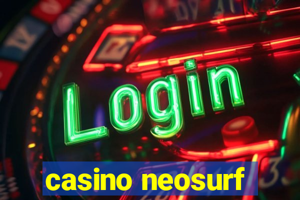 casino neosurf