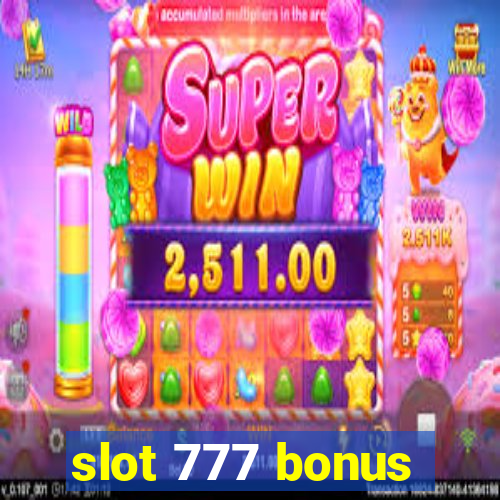 slot 777 bonus