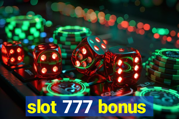 slot 777 bonus