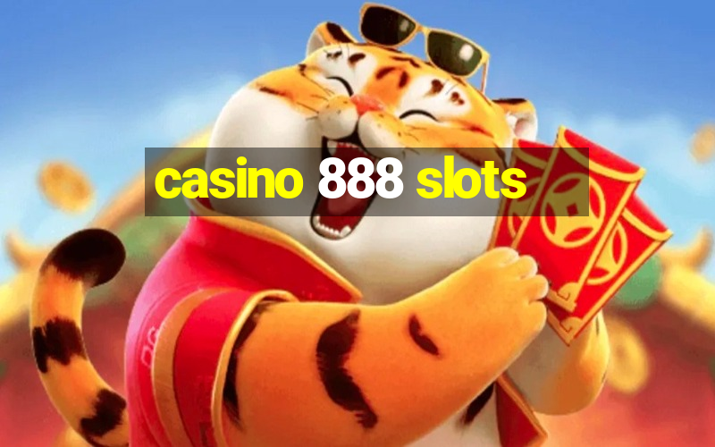 casino 888 slots