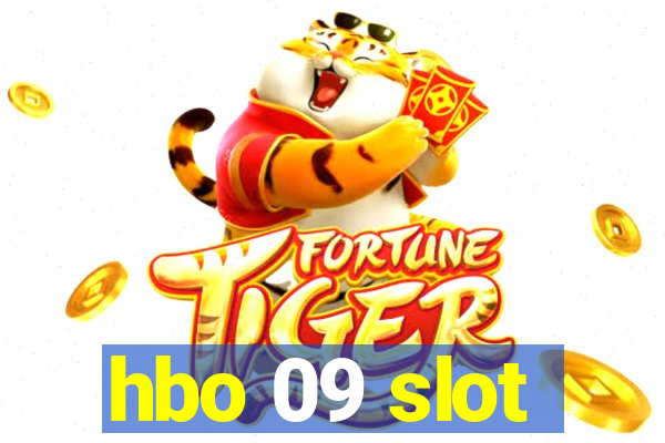 hbo 09 slot