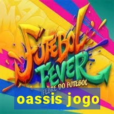 oassis jogo