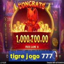 tigre jogo 777