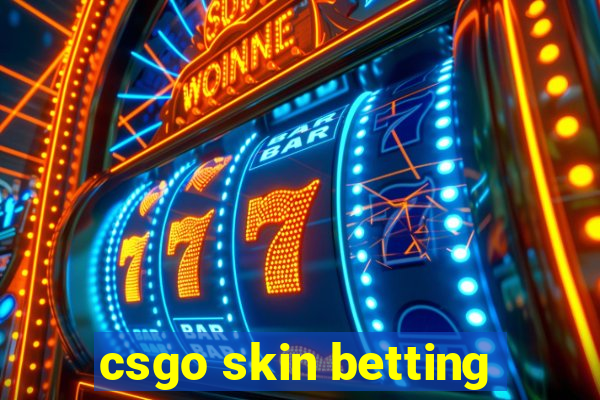 csgo skin betting