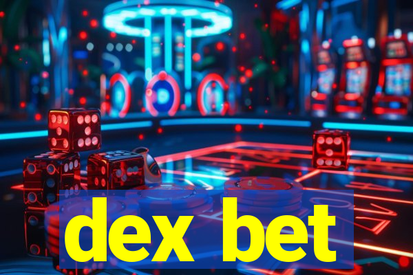 dex bet