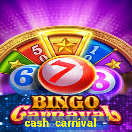 cash carnival - casino slots