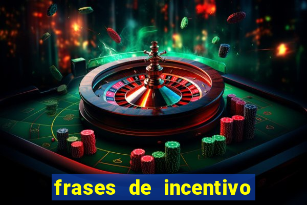 frases de incentivo ao esporte infantil