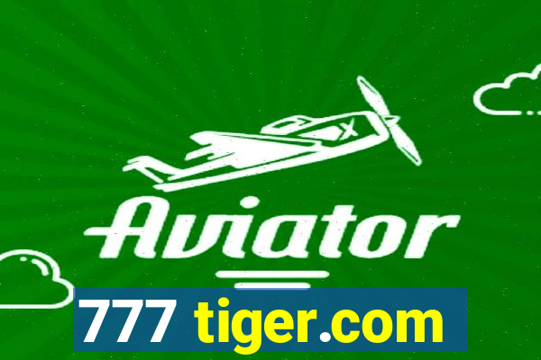 777 tiger.com