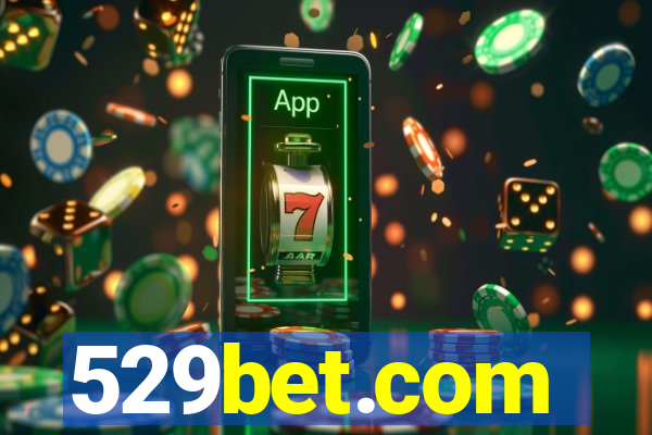 529bet.com