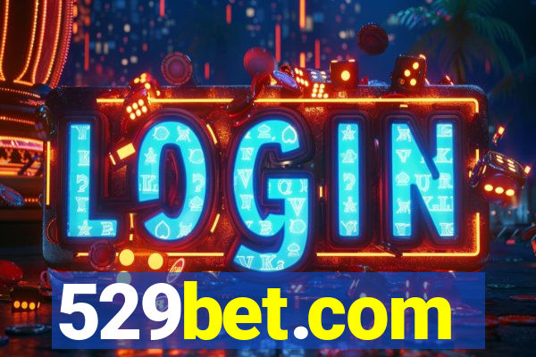 529bet.com