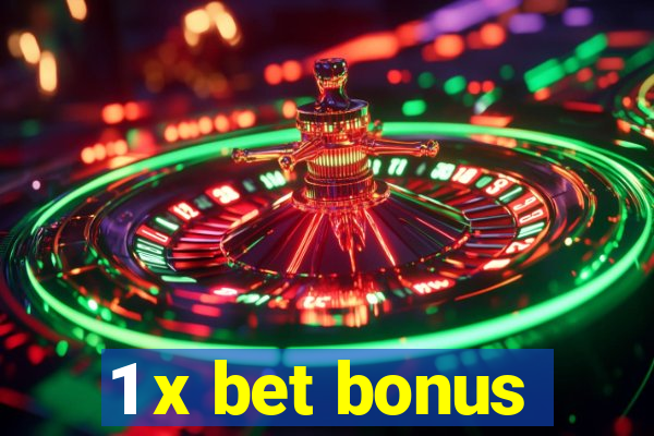 1 x bet bonus