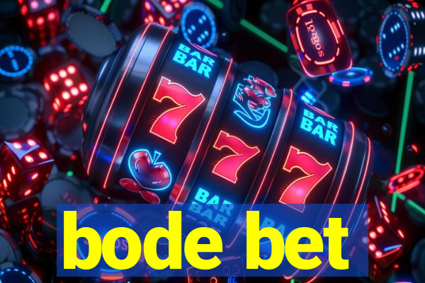 bode bet