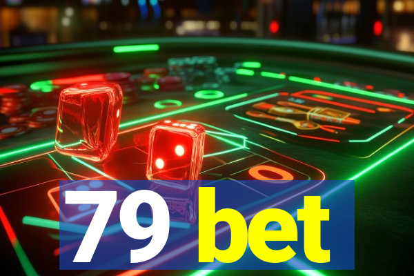 79 bet