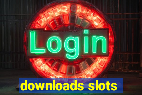 downloads slots