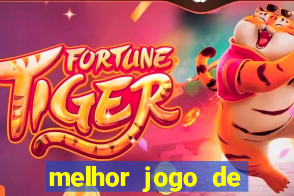 melhor jogo de cassino online