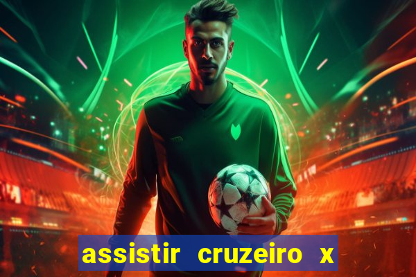 assistir cruzeiro x bragantino ao vivo