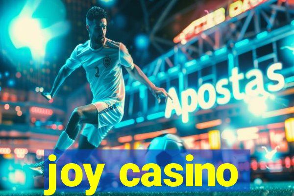 joy casino