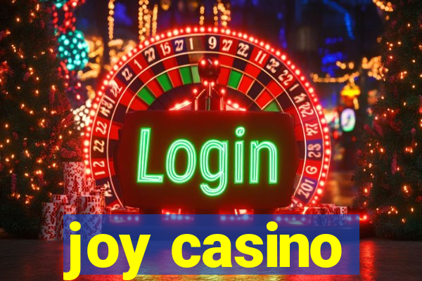 joy casino