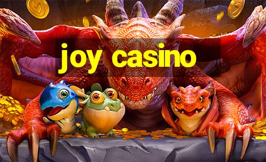 joy casino