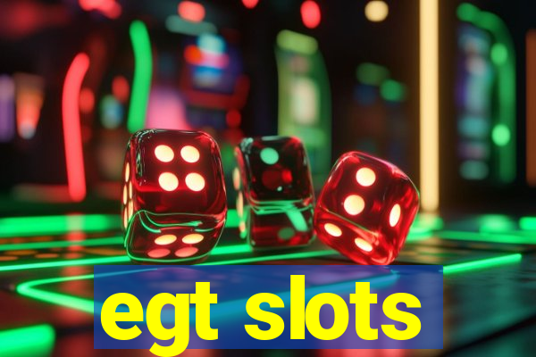 egt slots