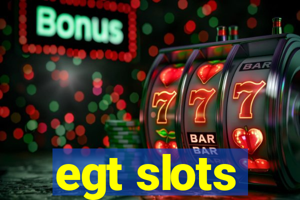 egt slots