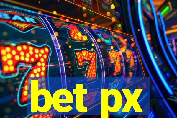 bet px