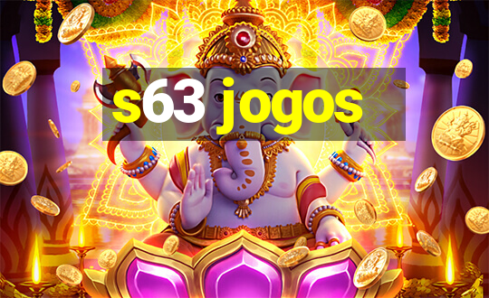 s63 jogos