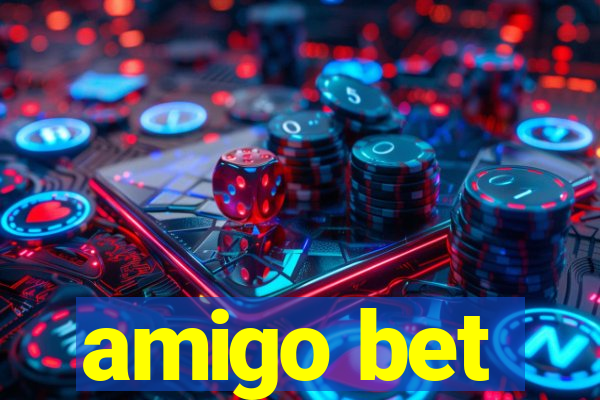 amigo bet