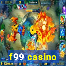 f99 casino