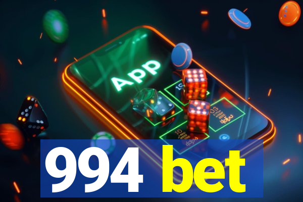 994 bet