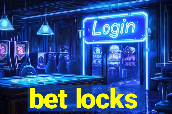 bet locks