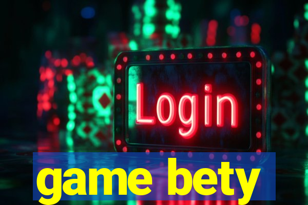 game bety