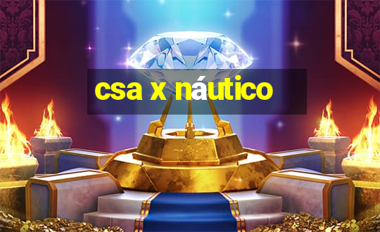 csa x náutico