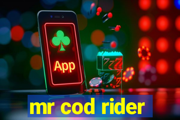 mr cod rider