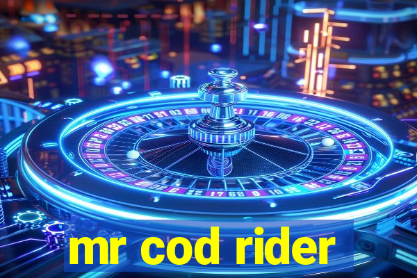 mr cod rider