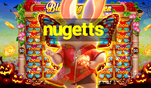 nugetts