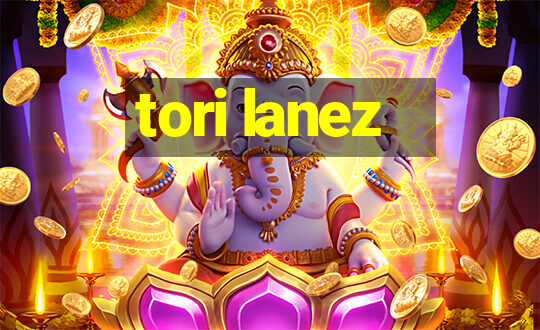 tori lanez