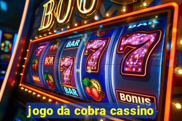 jogo da cobra cassino